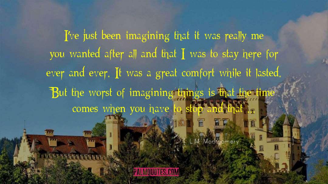 Imagining Things quotes by L.M. Montgomery