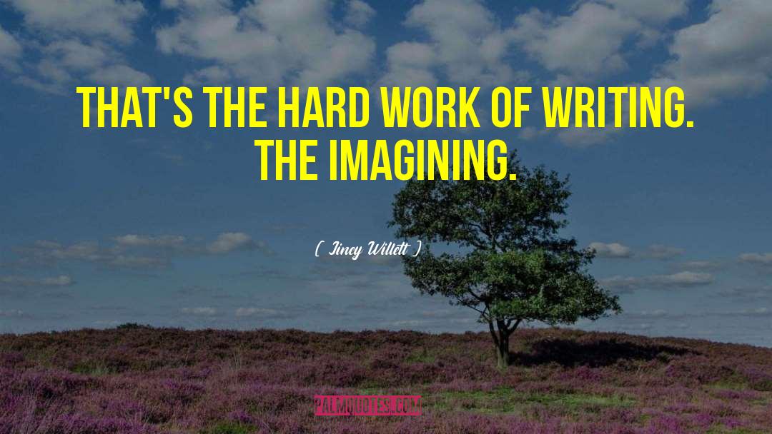 Imagining Yourself quotes by Jincy Willett