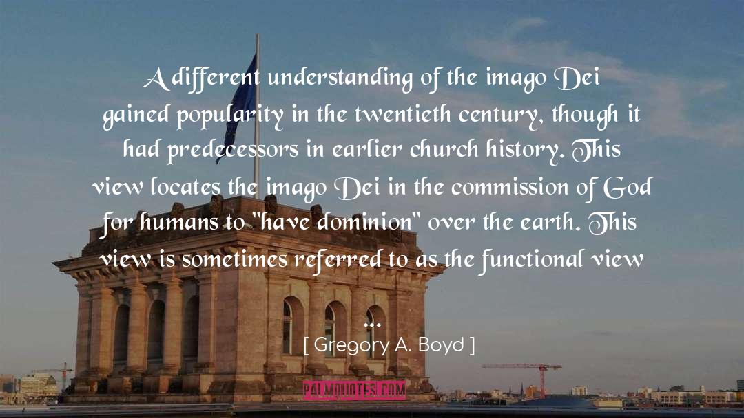 Imago Dei quotes by Gregory A. Boyd