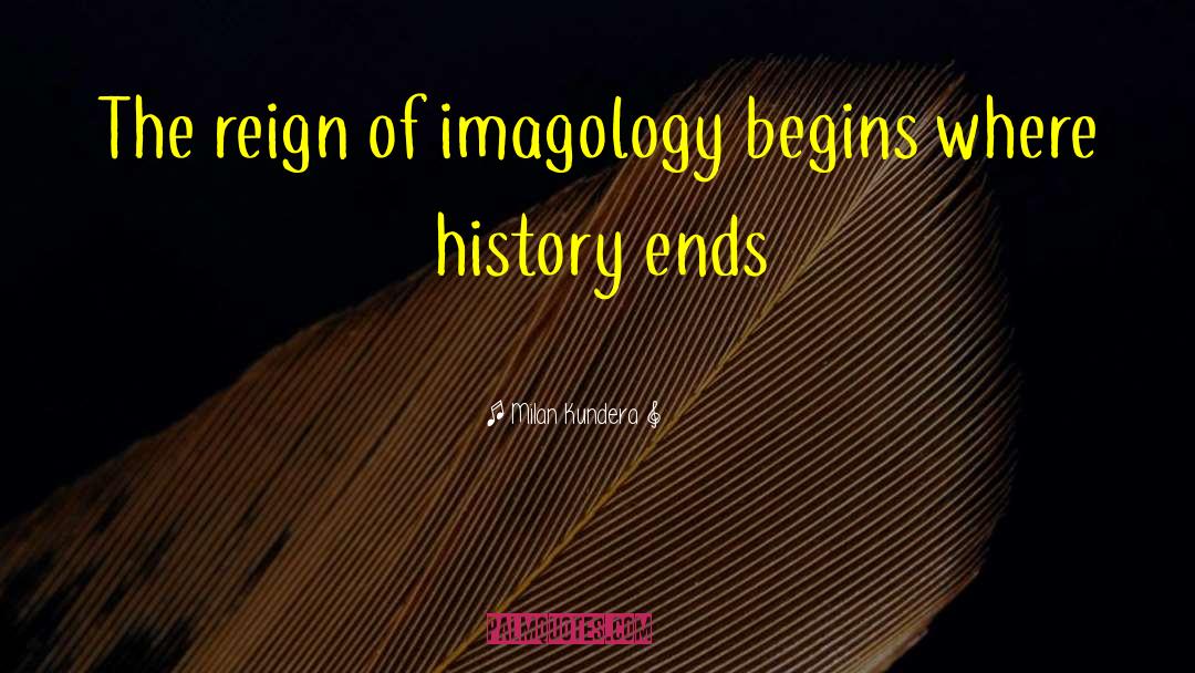 Imagology quotes by Milan Kundera