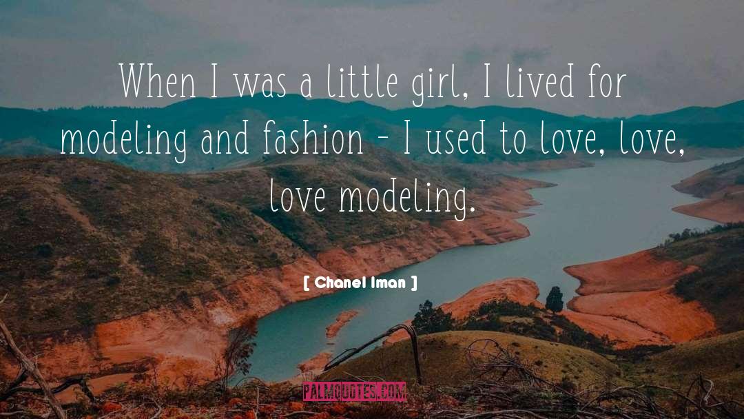 Iman quotes by Chanel Iman