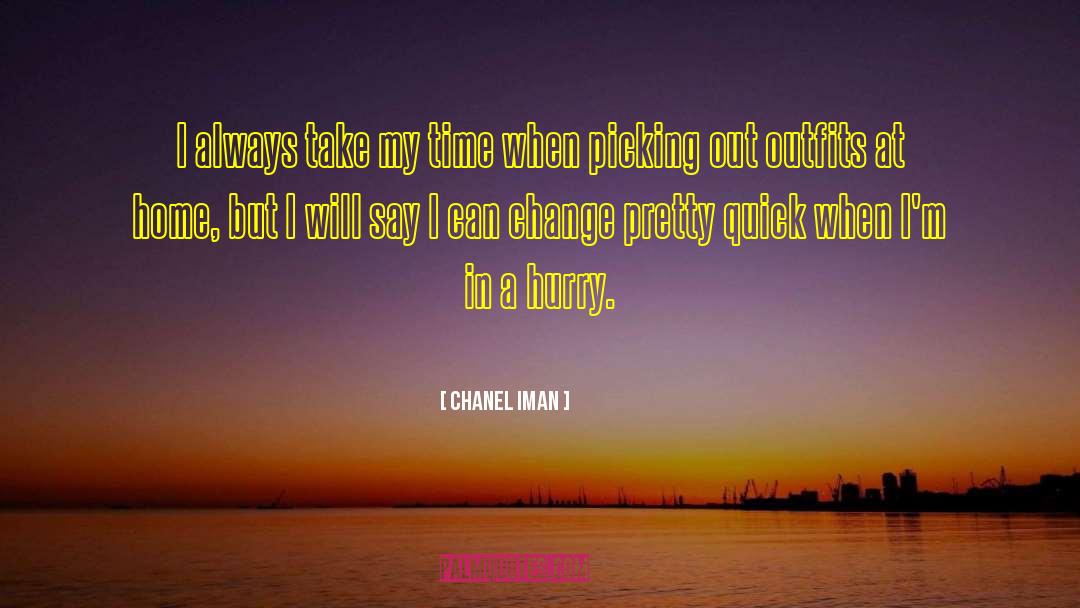 Iman quotes by Chanel Iman