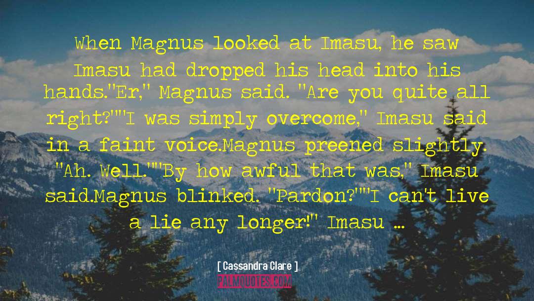 Imasu Morales quotes by Cassandra Clare