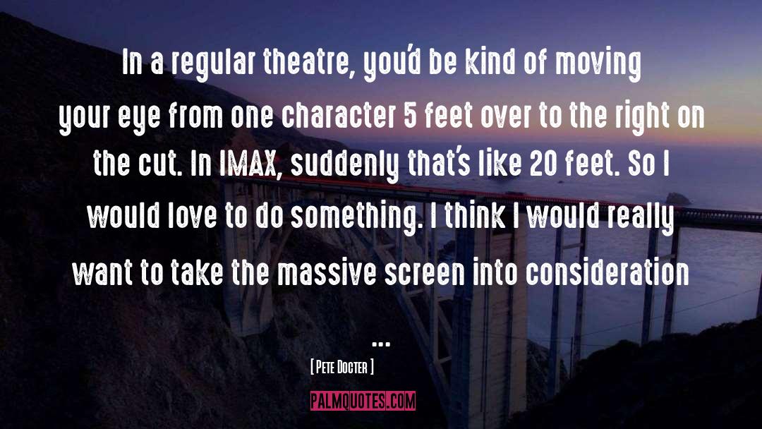 Imax quotes by Pete Docter