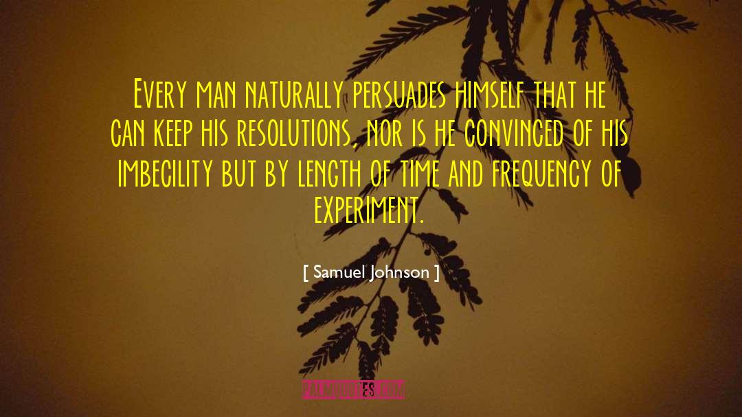 Imbecility quotes by Samuel Johnson