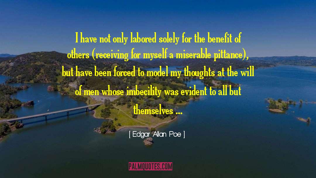 Imbecility quotes by Edgar Allan Poe