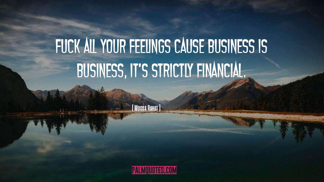 Imd Business quotes by Moosa Rahat