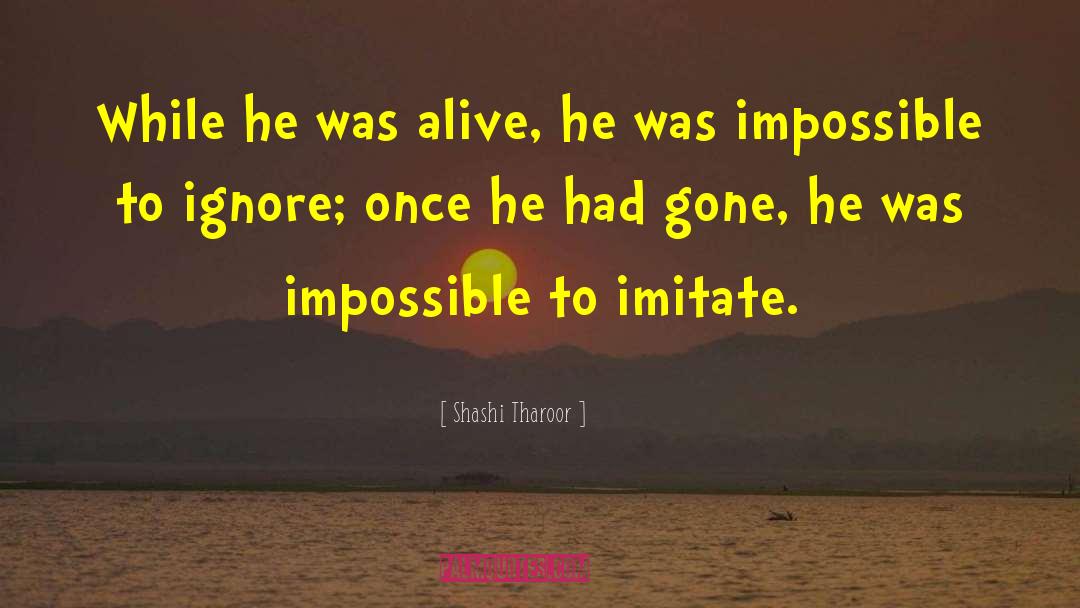Imitate Others quotes by Shashi Tharoor