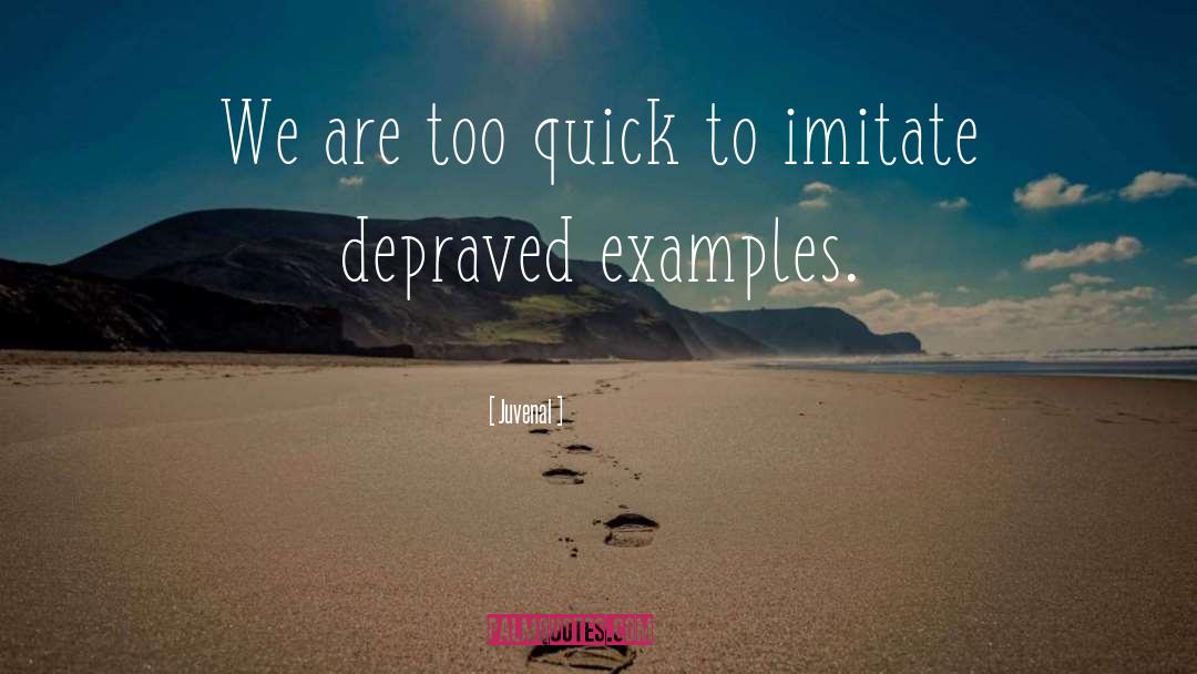 Imitate quotes by Juvenal