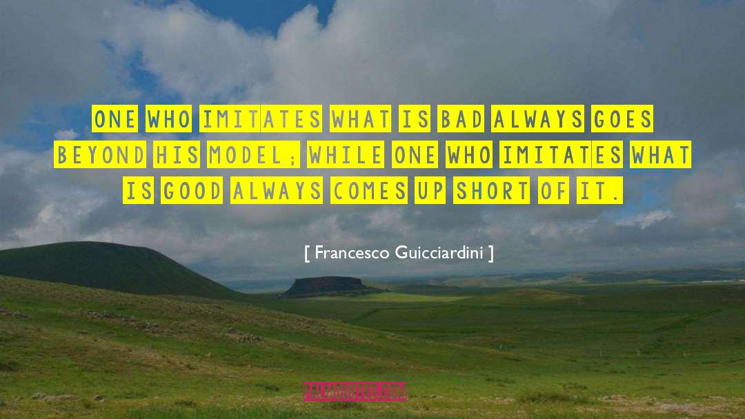 Imitates quotes by Francesco Guicciardini