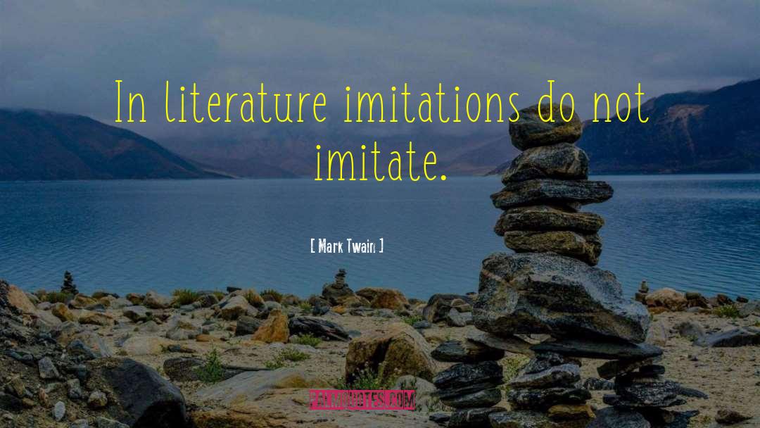 Imitations quotes by Mark Twain