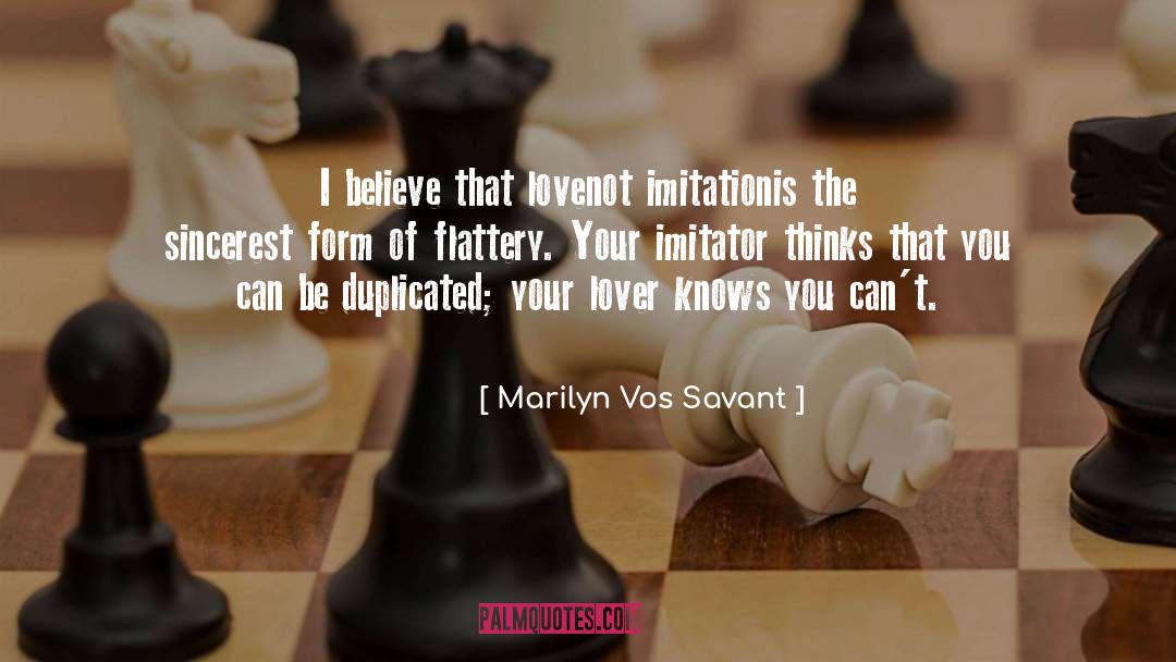 Imitator quotes by Marilyn Vos Savant