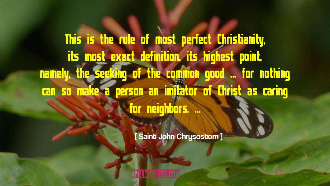 Imitator quotes by Saint John Chrysostom