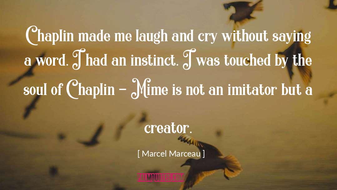 Imitator quotes by Marcel Marceau