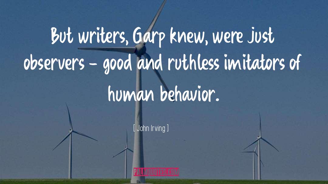 Imitators quotes by John Irving