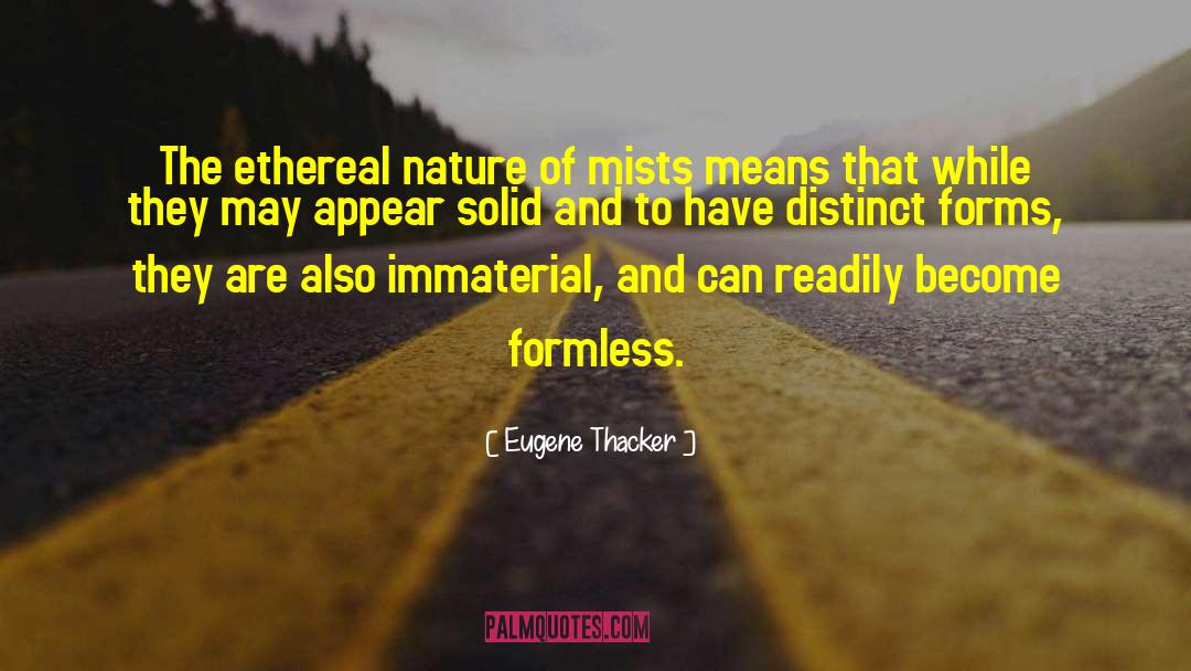 Immaterial quotes by Eugene Thacker