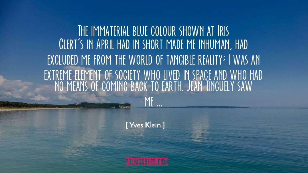 Immaterial quotes by Yves Klein