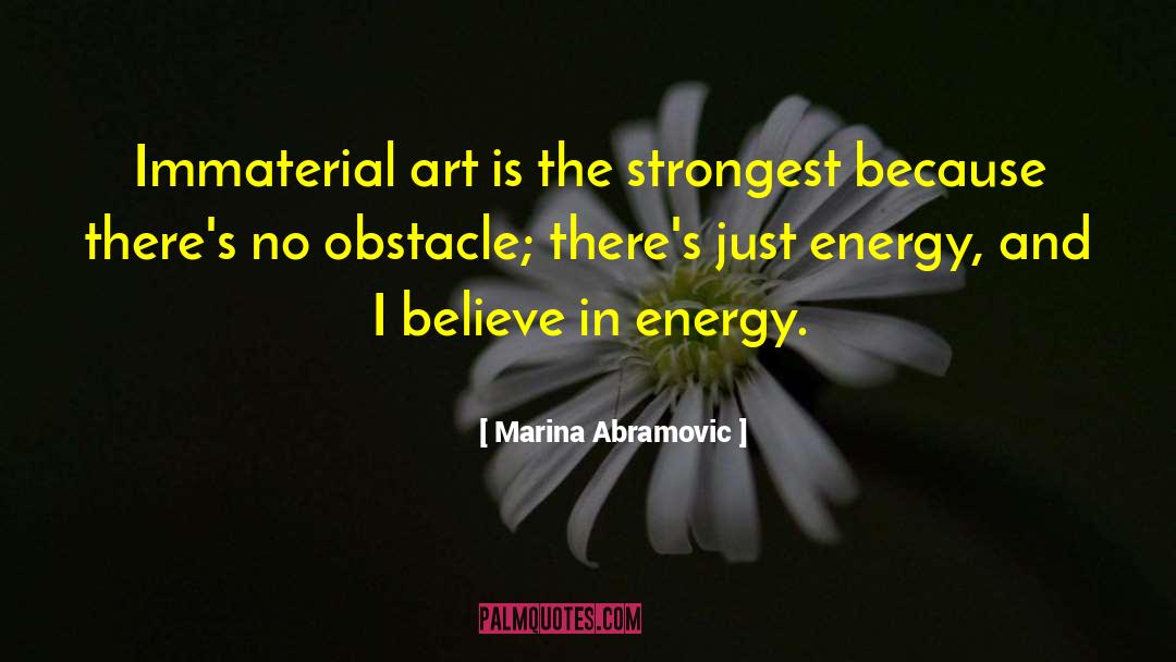 Immaterial quotes by Marina Abramovic