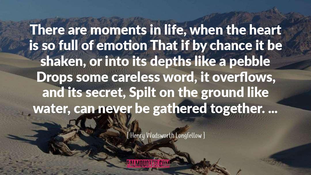 Immeasurable Depth Of A Heart quotes by Henry Wadsworth Longfellow