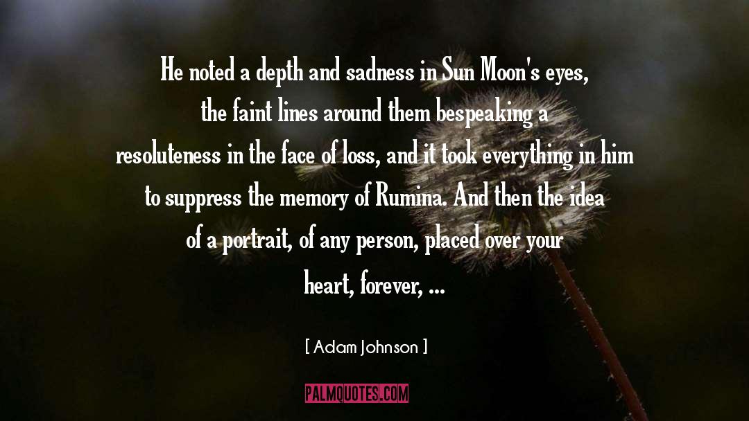 Immeasurable Depth Of A Heart quotes by Adam Johnson