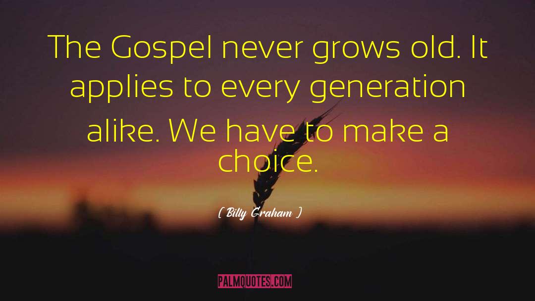 Immeasurable Gospel quotes by Billy Graham