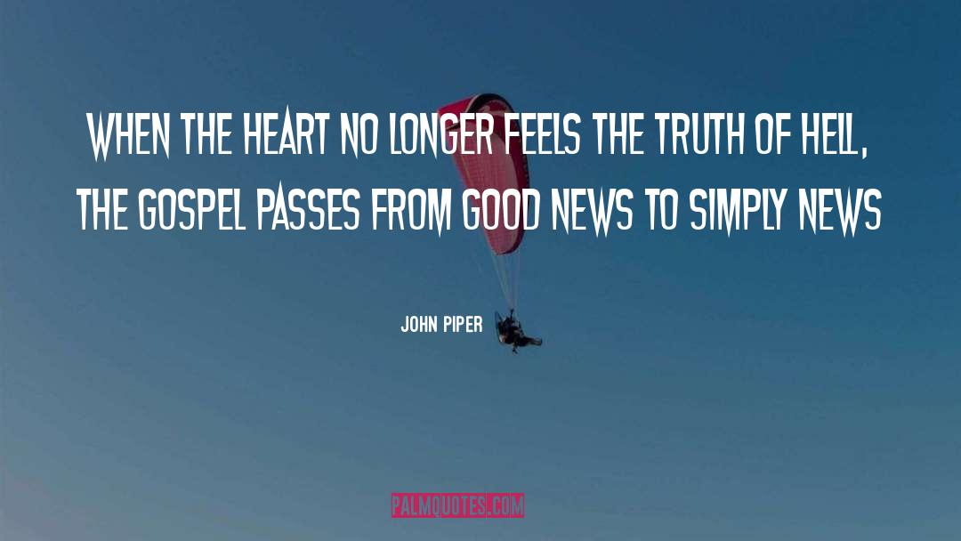 Immeasurable Gospel quotes by John Piper