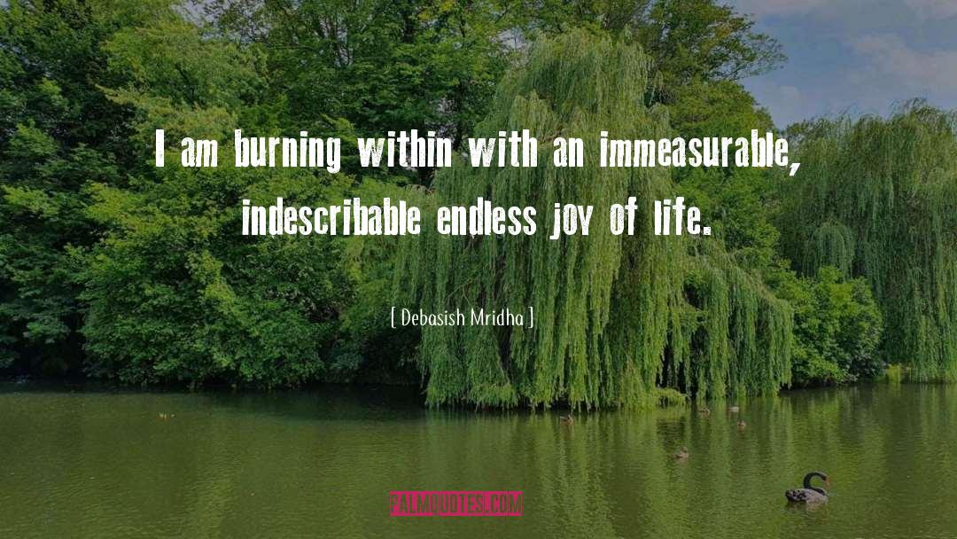 Immeasurable quotes by Debasish Mridha