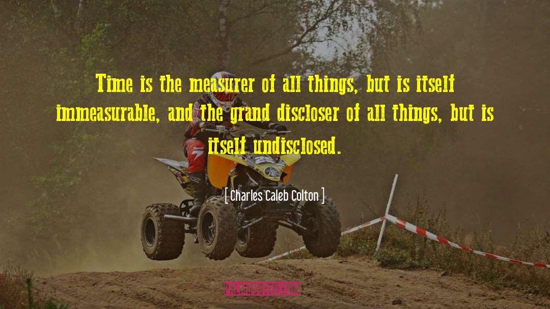 Immeasurable quotes by Charles Caleb Colton