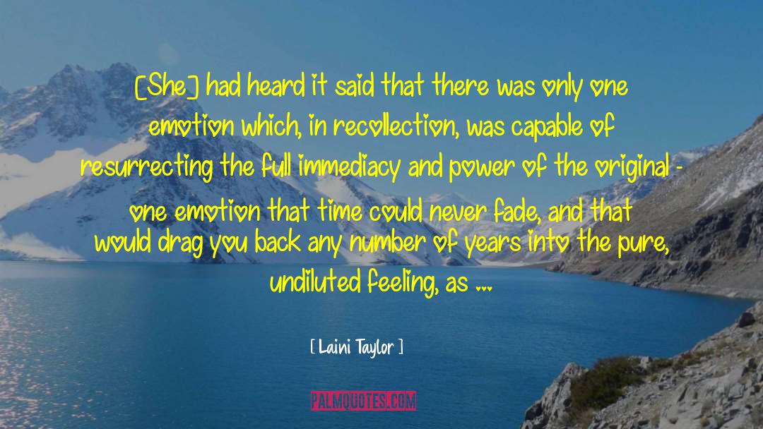 Immediacy quotes by Laini Taylor