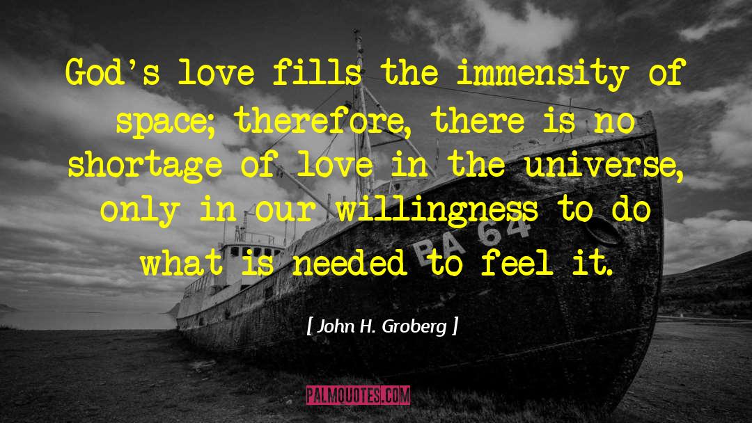 Immensity quotes by John H. Groberg