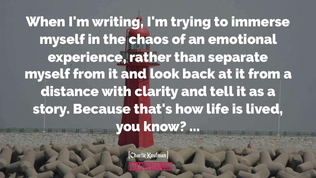 Immerse quotes by Charlie Kaufman
