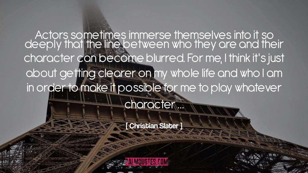 Immerse quotes by Christian Slater