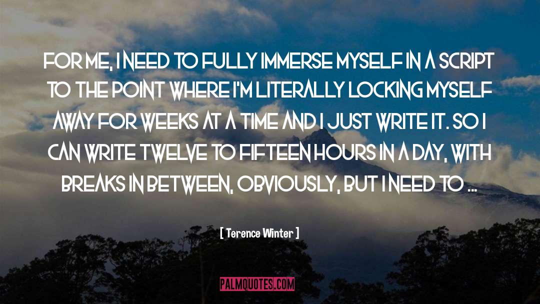 Immerse quotes by Terence Winter