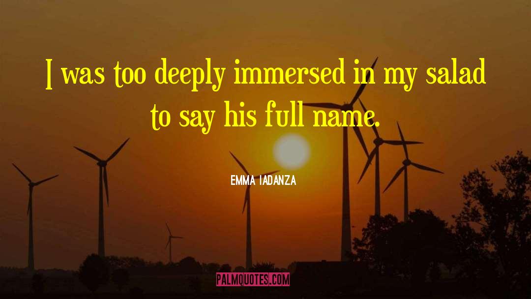 Immersed quotes by Emma Iadanza