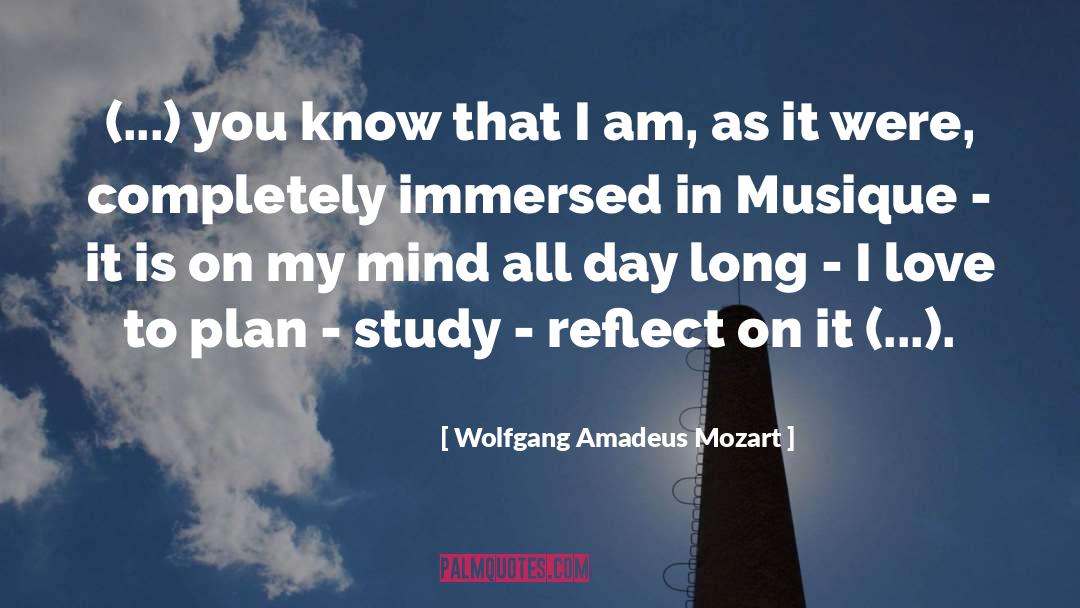 Immersed quotes by Wolfgang Amadeus Mozart