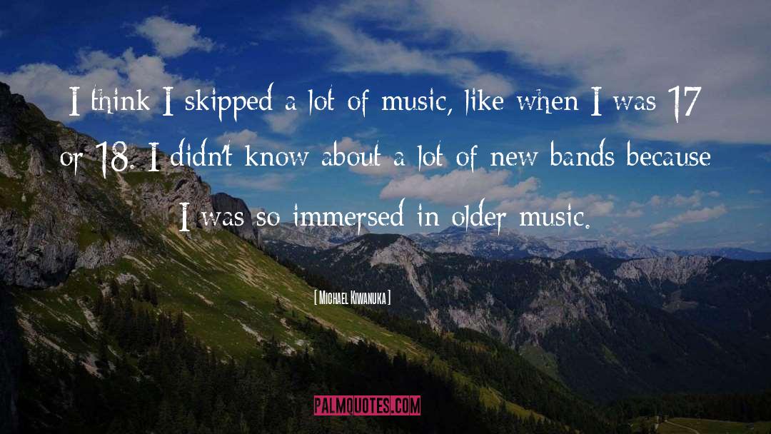 Immersed quotes by Michael Kiwanuka