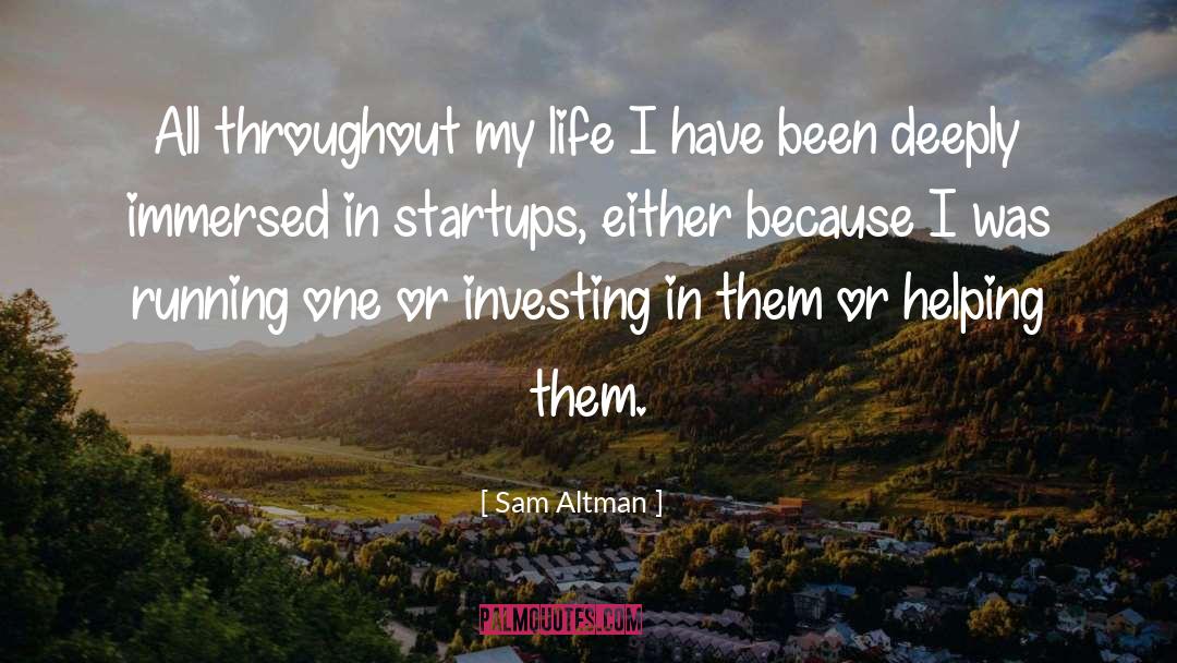Immersed quotes by Sam Altman