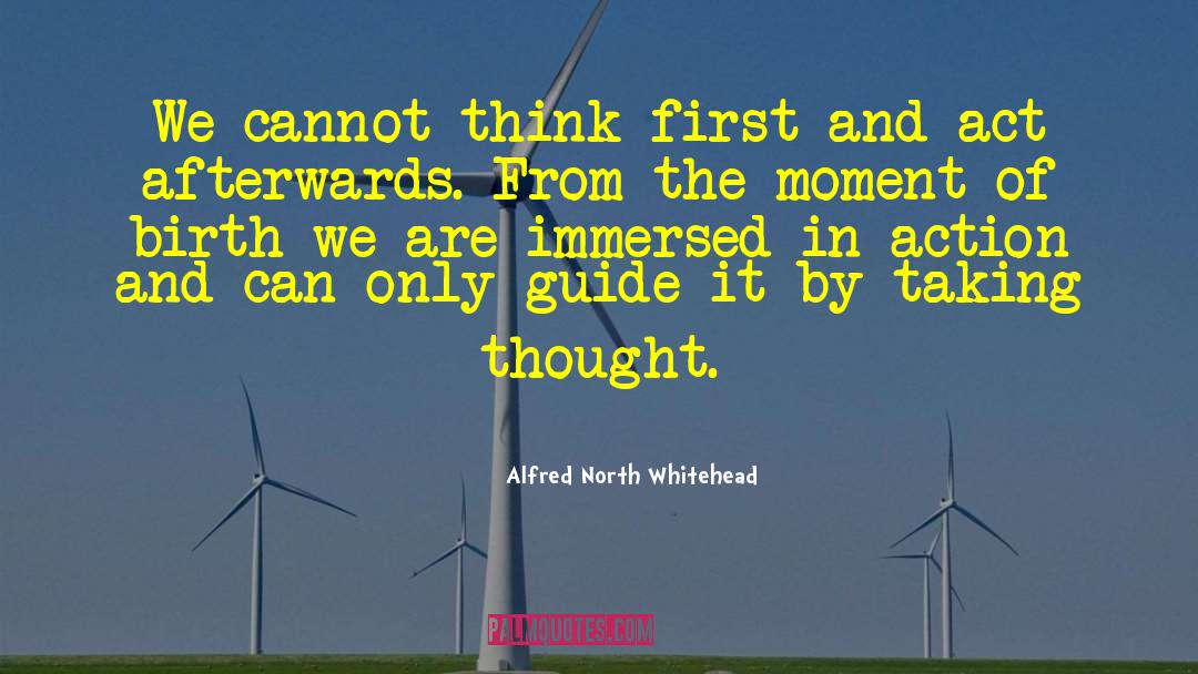 Immersed quotes by Alfred North Whitehead
