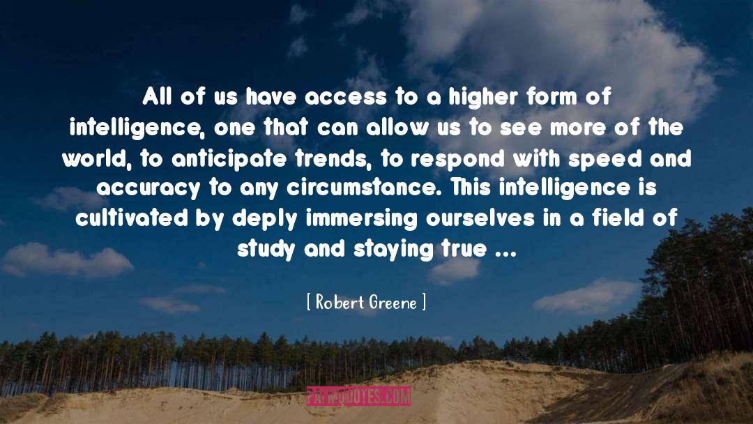 Immersing Yourself quotes by Robert Greene