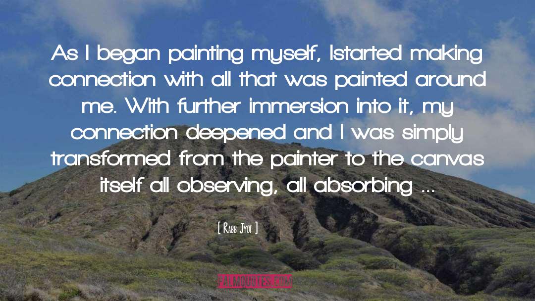 Immersion quotes by Rabb Jyot