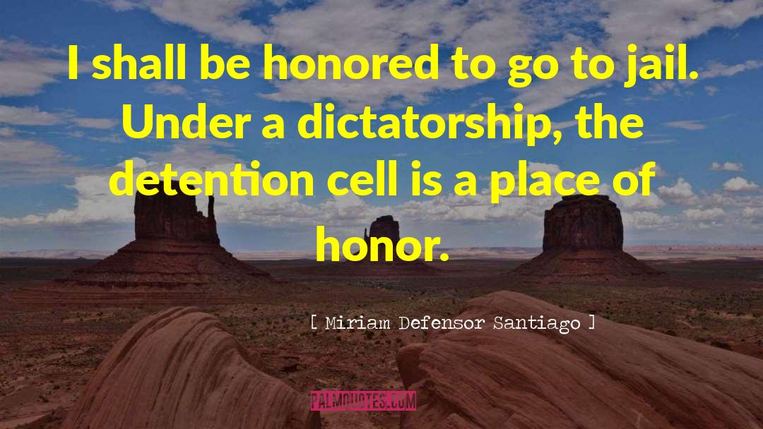 Immigrant Detention quotes by Miriam Defensor Santiago