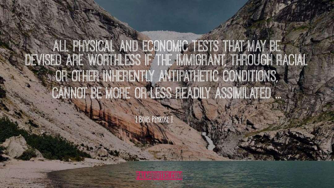 Immigrant quotes by Boies Penrose