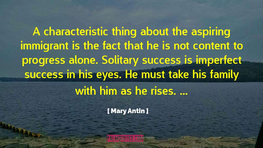 Immigrant quotes by Mary Antin