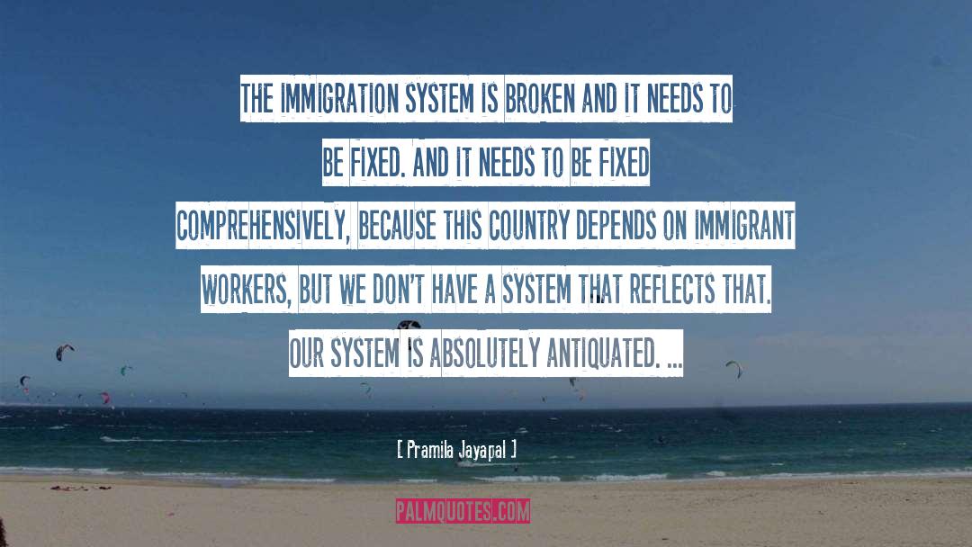 Immigrant quotes by Pramila Jayapal