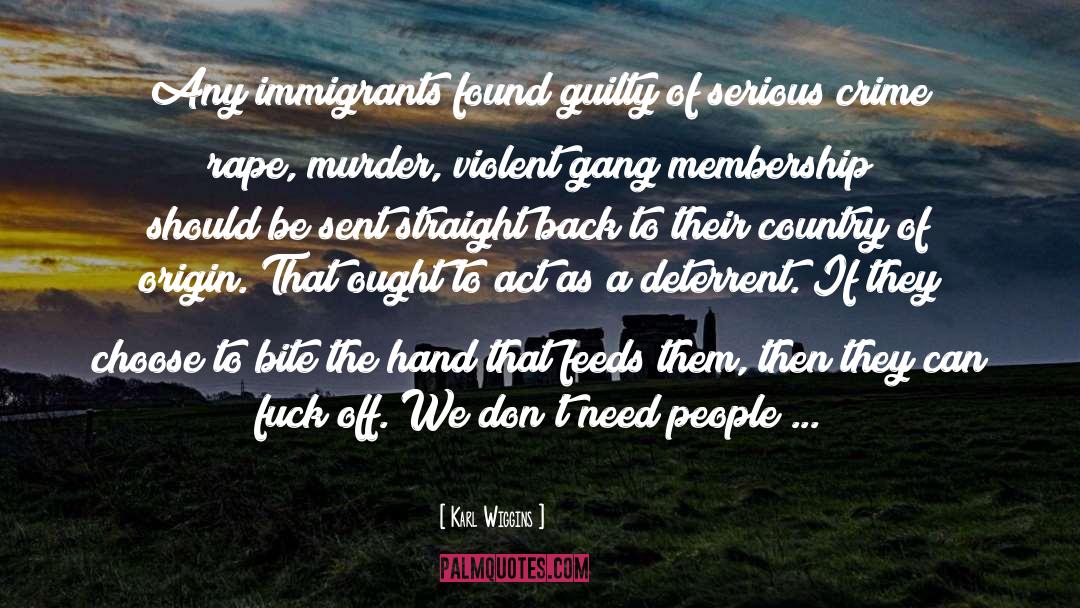 Immigrants quotes by Karl Wiggins