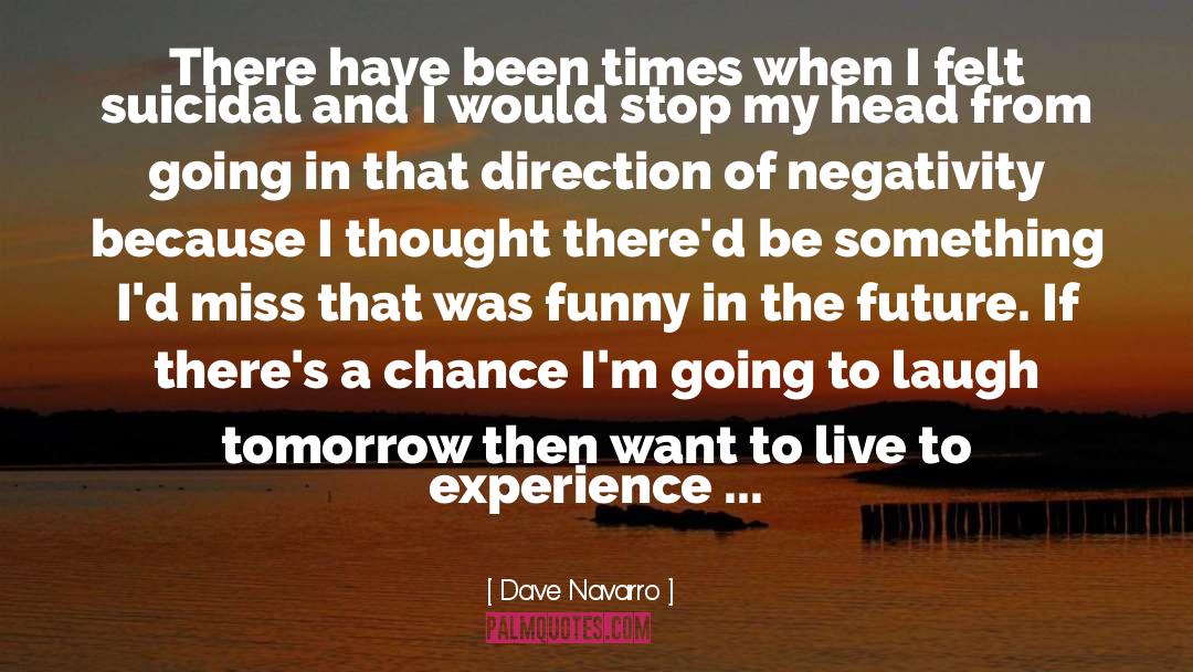 Immigration Experience quotes by Dave Navarro