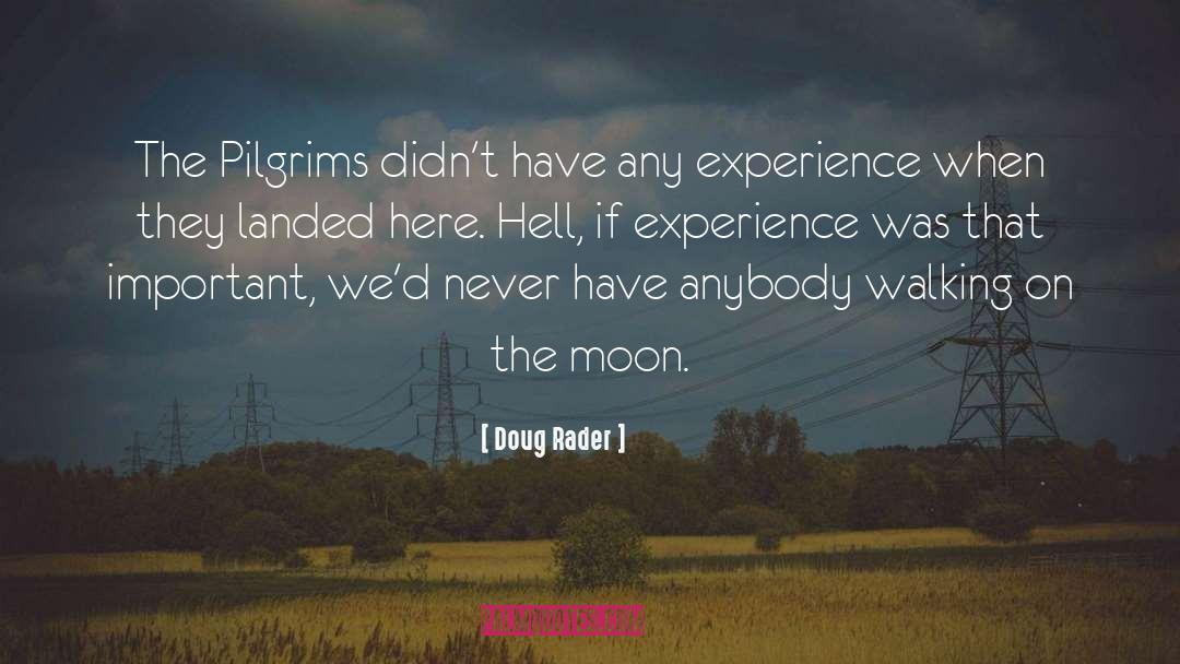 Immigration Experience quotes by Doug Rader