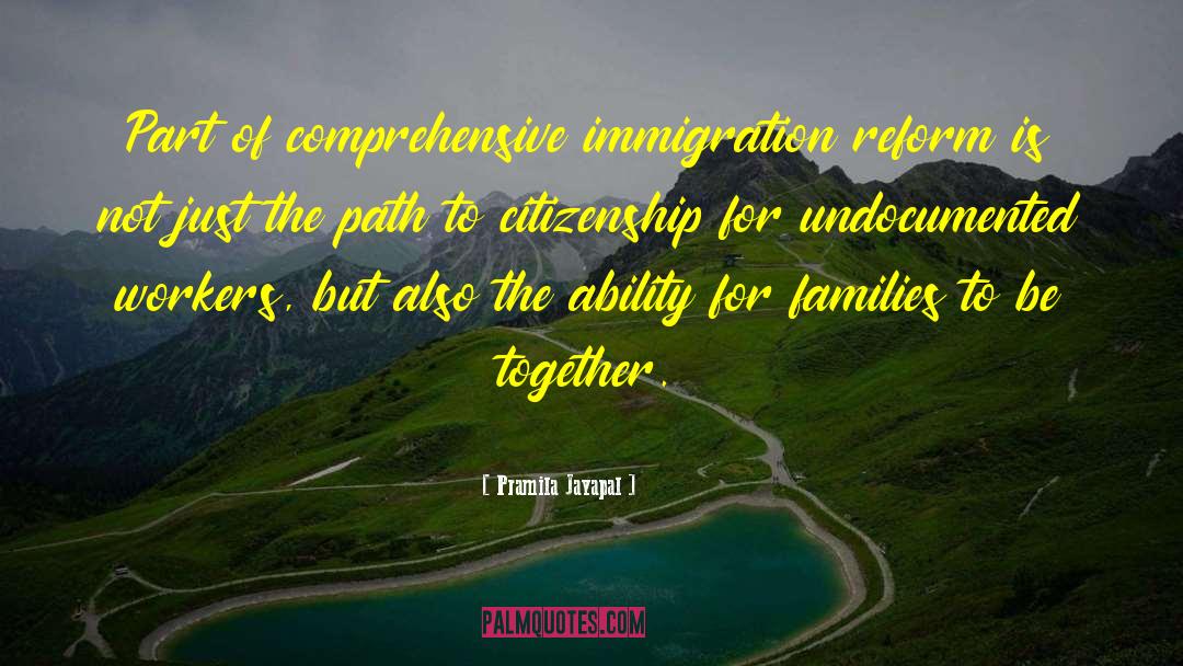 Immigration Reform quotes by Pramila Jayapal