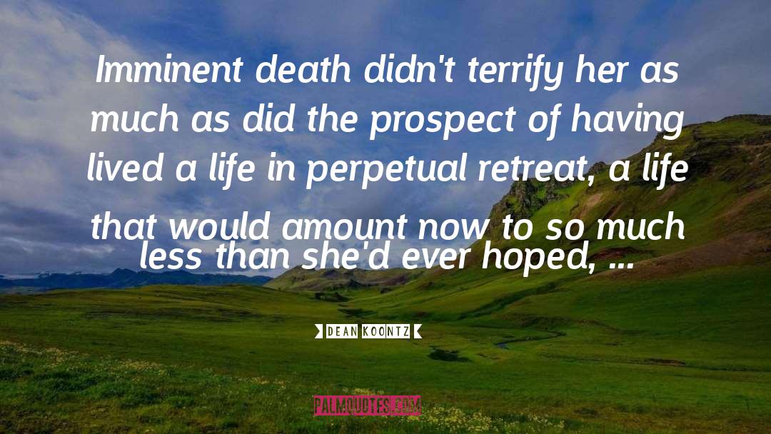 Imminent Death quotes by Dean Koontz