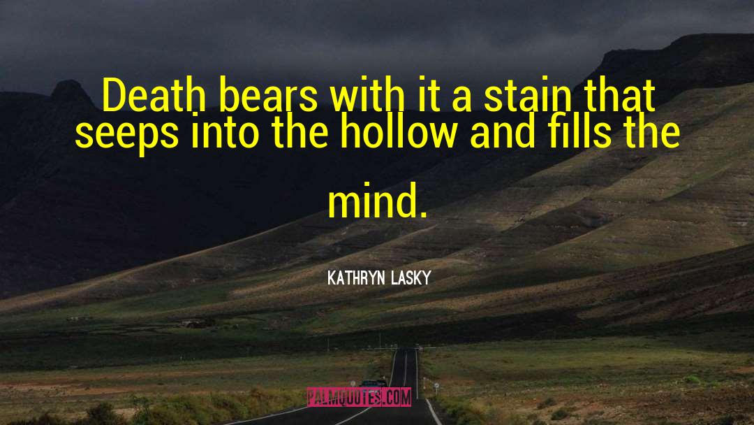 Imminent Death quotes by Kathryn Lasky